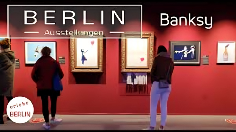 Banksy Ausstellung Berlin